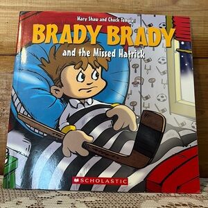 Brady Brady And The Missed Hatrick